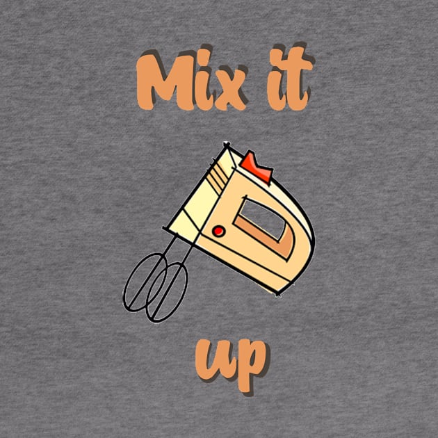 Mix it up by Aleksandar NIkolic